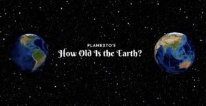 How Old Is the Earth?